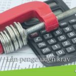 a Lån penge uden krav